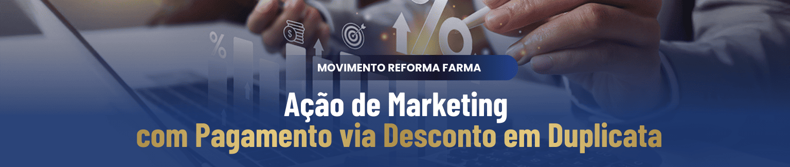 Ação de Marketing com Pagamento via Desconto em Duplicata