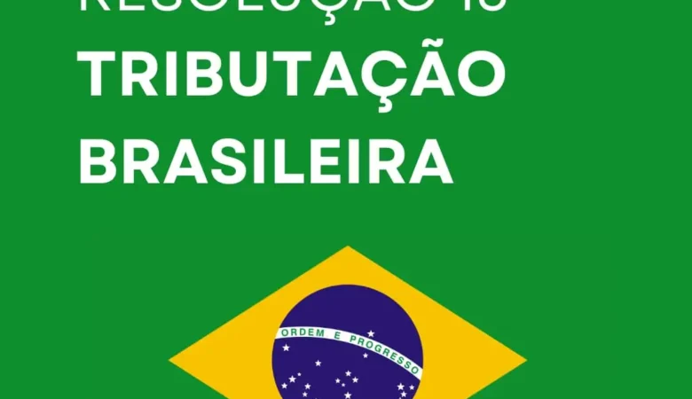 Resolução 13 na Tributação Brasileira