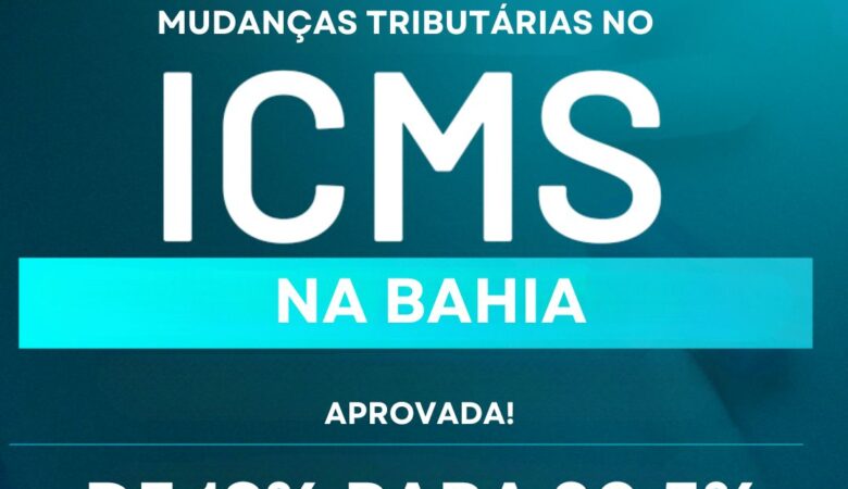 Aumento da Alíquota de ICMS na Bahia em 2024: De 19,00% para 20,50%