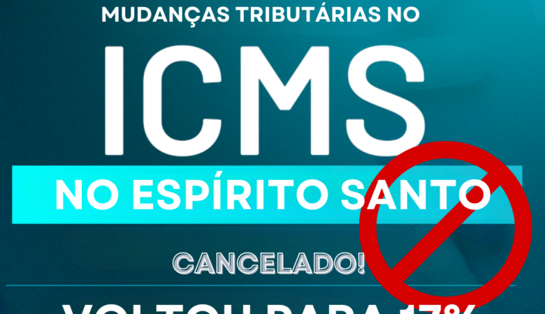 A alíquota de ICMS no Espírito Santo permanecerá em 17% em 2024
