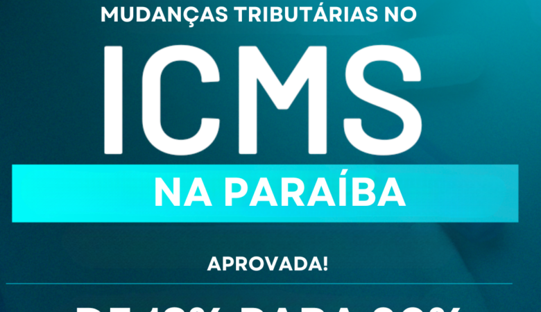 Aumento da Alíquota de ICMS na Paraíba em 2024: De 18,00% para 20,00%