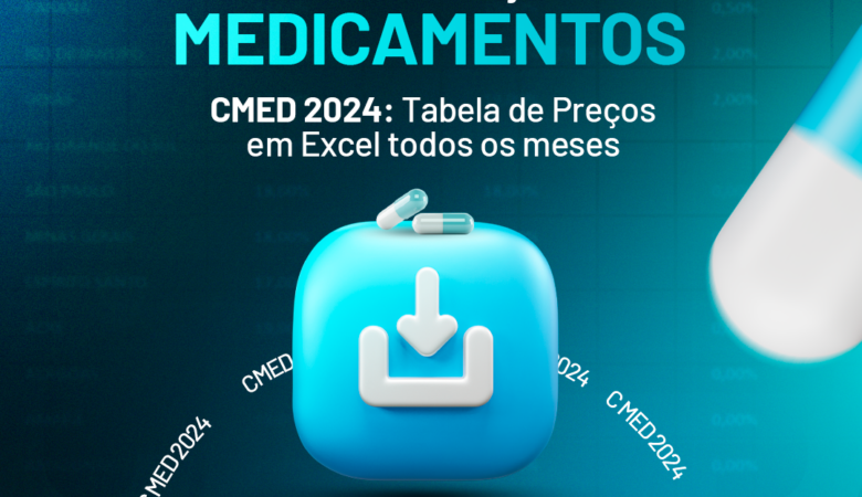 Tabela de Preços de Medicamentos CMED 2024 em Excel