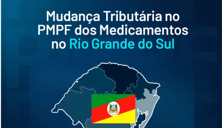 Mudanças no PMPF de Medicamentos no Rio Grande do Sul: Entenda o Impacto
