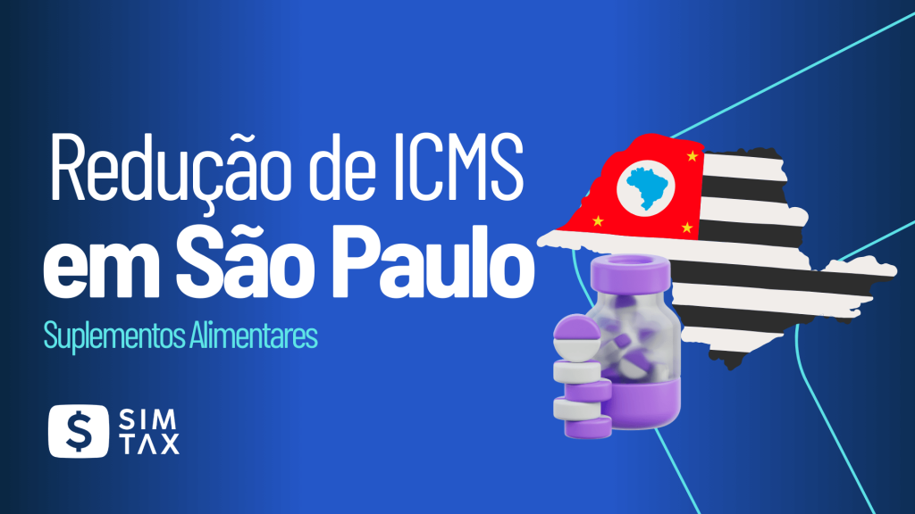 Redução de ICMS em São Paulo para Suplementos Alimentares