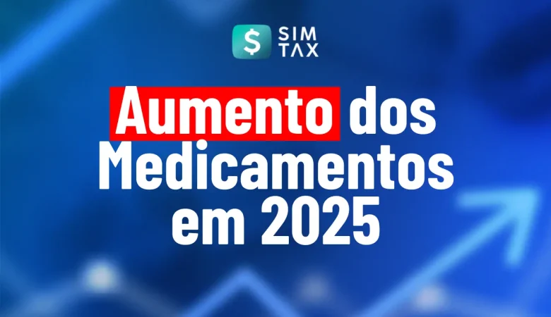 Aumento nos Preços dos Medicamentos CMED em 2025