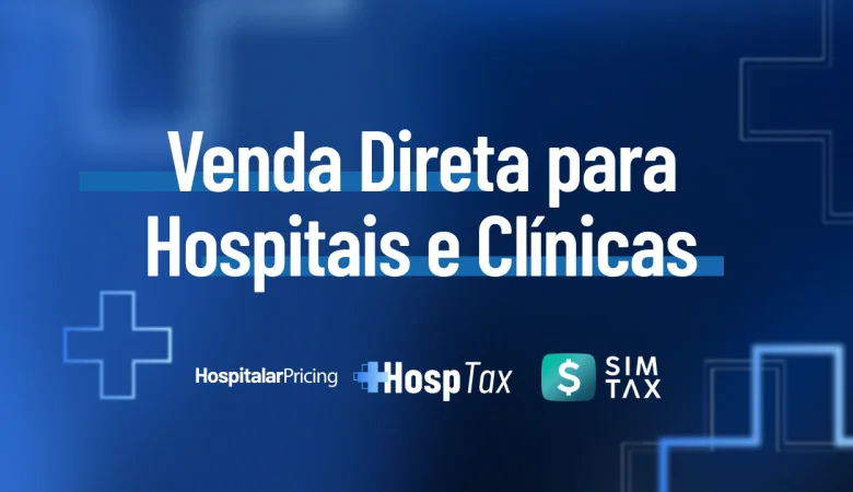 Como Funciona a Venda Direta para Hospitais e Clínicas?