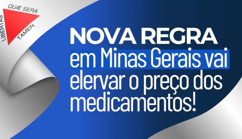 Decreto 49.107: Minas muda ST de medicamentos para PMPF