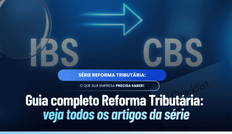 Reforma Tributária – Sumário