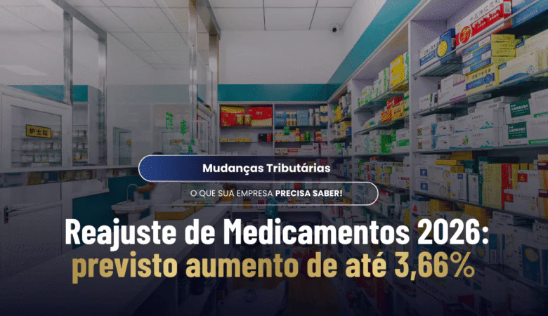 Reajuste de Medicamentos em 2026: projeção da SimTax