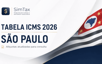 Tabela de ICMS São Paulo 2026 : Alíquotas e Regras