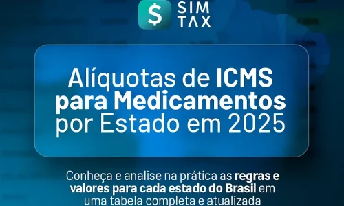 Alíquotas de ICMS para Medicamentos por Estado em 2025