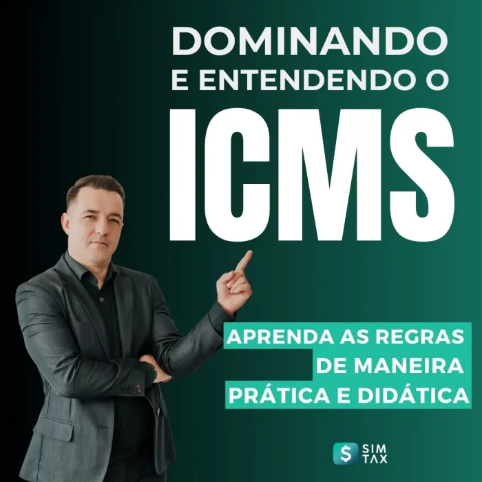 Dominando e Entendendo o ICMS