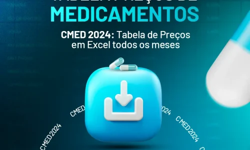 Tabela de Preços de Medicamentos CMED 2024 em Excel
